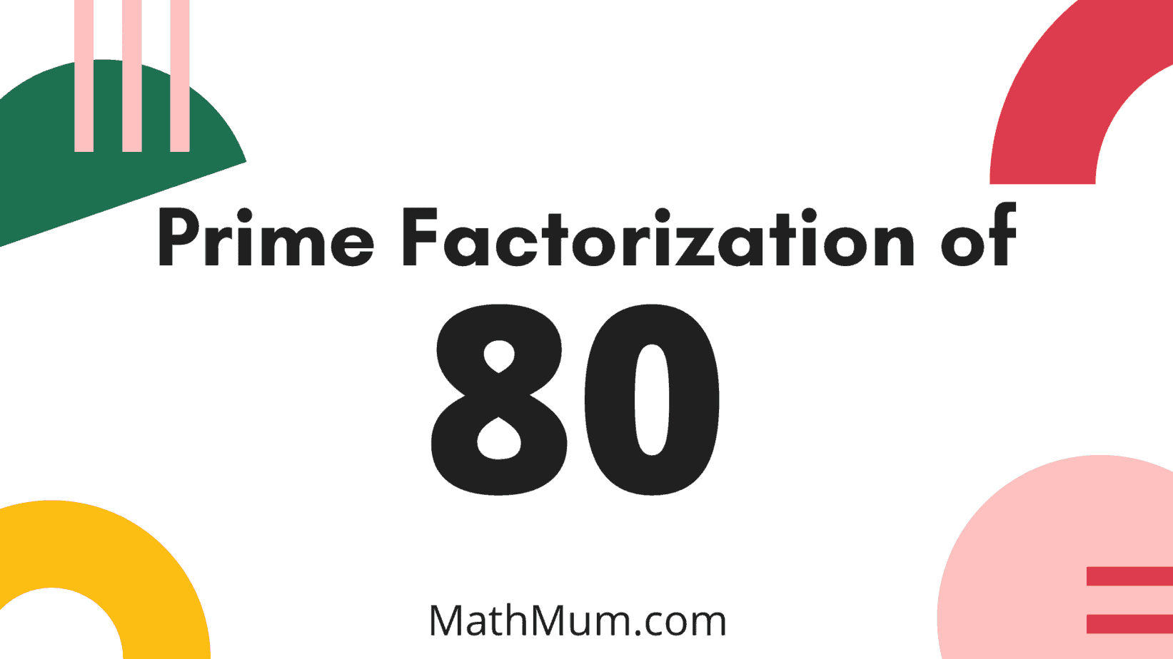prime-factorization-of-80-can-be-done-this-fast